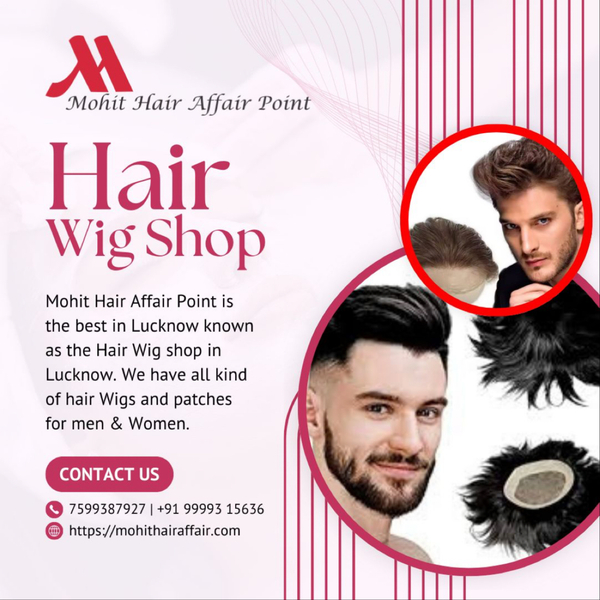 Cover photo of Mohit Hair Affair Point:- Hair Wig Shop | Hair Extensions | Hair patch | Hair Bonding | Non-surgical Hair Transplant